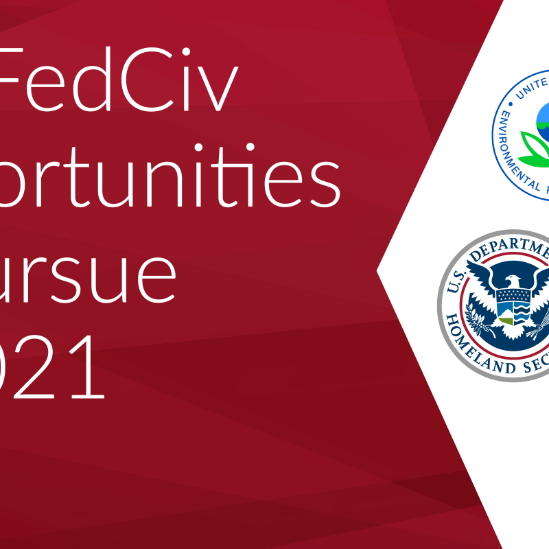 Top Federal Civilian Opportunities to Pursue