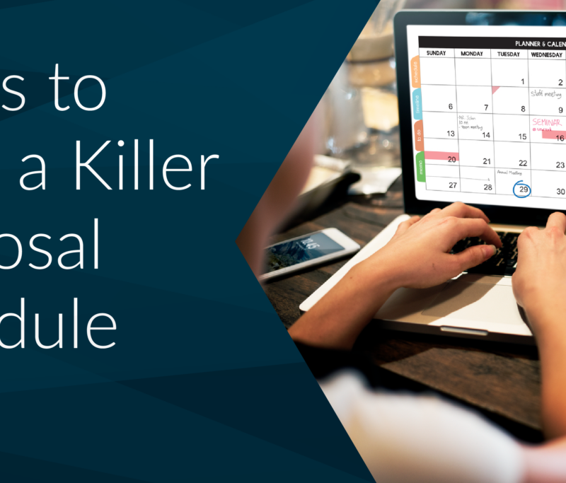 7 Tips to Build a Killer Proposal Schedule