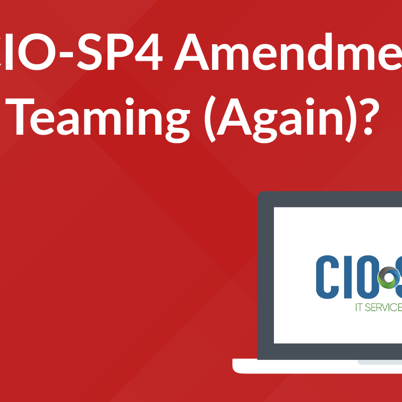 CIO-SP4 Amendment 6 Teaming