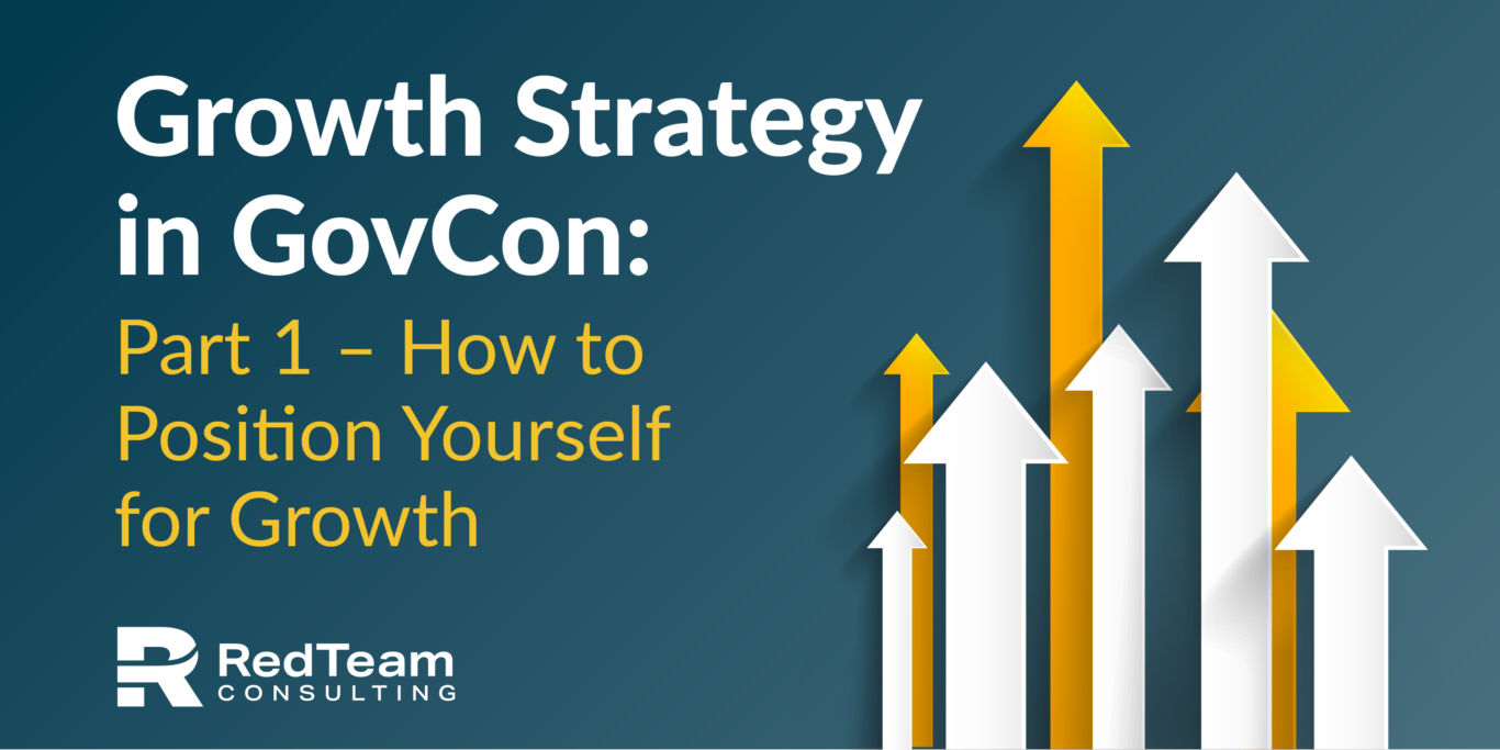 Strategic Growth in GovCon part 1