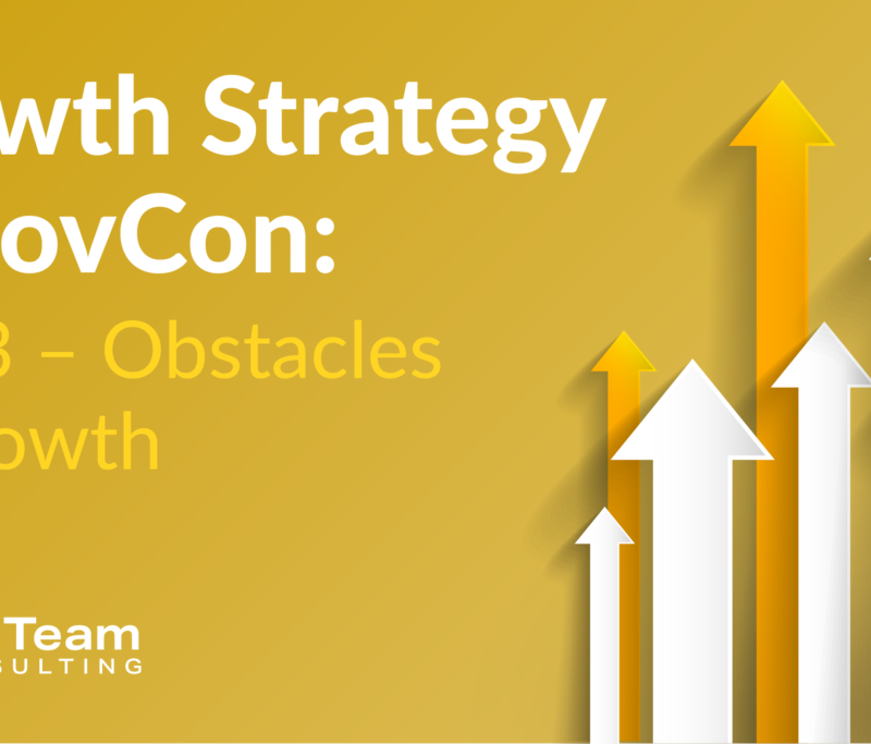 Strategic Growth in GovCon part 3