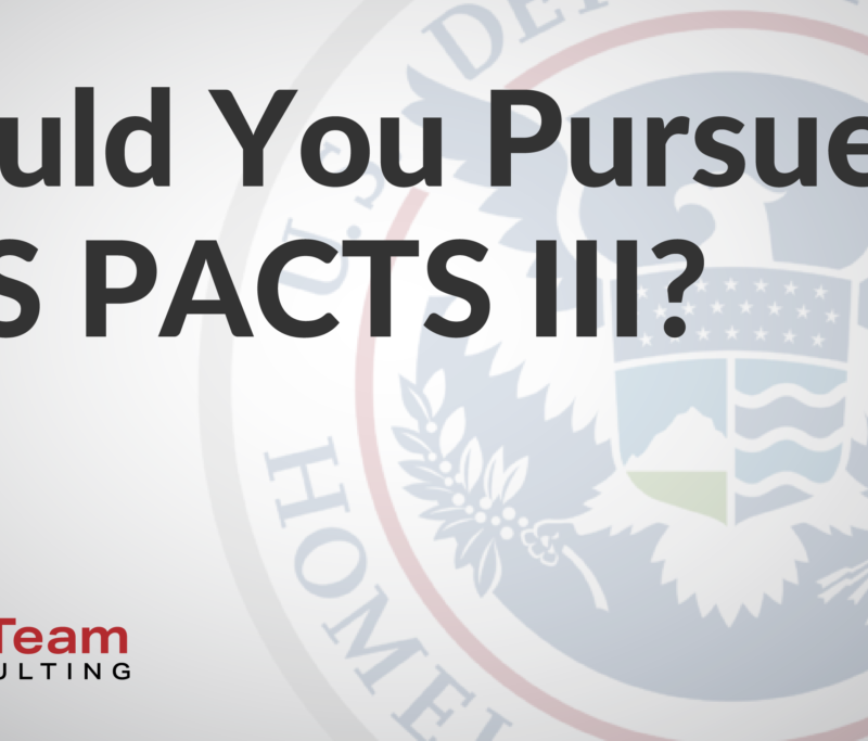 Should You Pursue DHS PACTS III